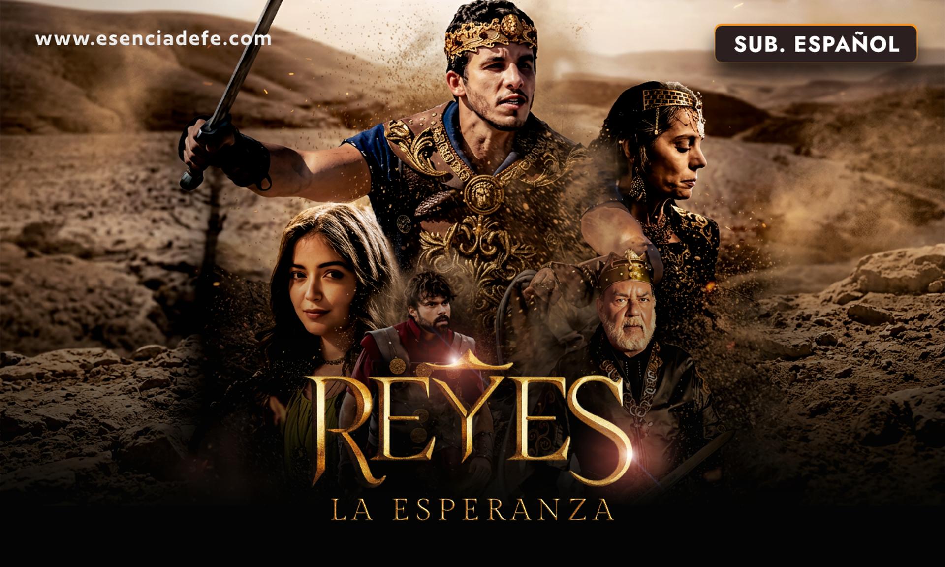Reyes (La Esperanza) - Sub. Español Serie Reyes (La Esperanza) - Sub. Español