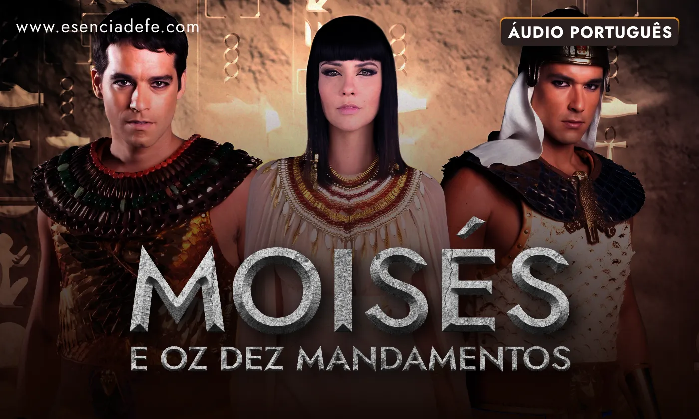 Serie Moisés e os Dez Mandamentos
